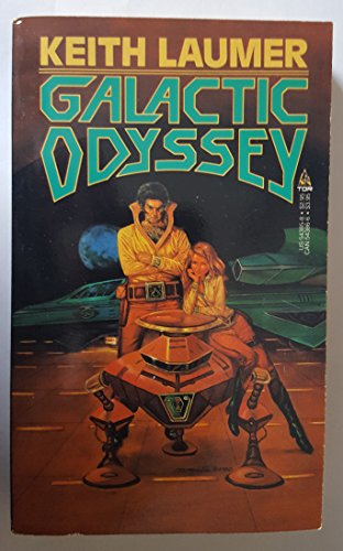 Galactic Odyssey (9780812543858) by Laumer, Keith