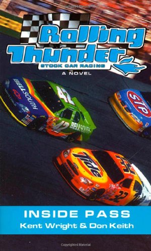 Beispielbild fr Rolling Thunder Stock Car Racing: Inside Pass zum Verkauf von ThriftBooks-Dallas