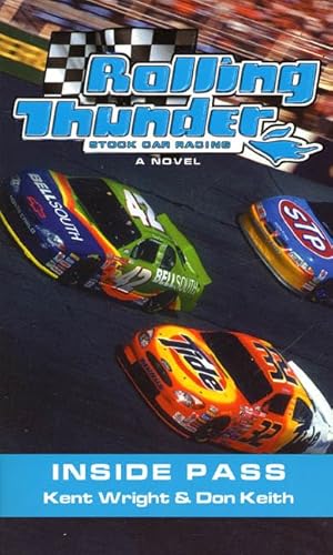 Stock image for Rolling Thunder Stock Car Racing: Inside Pass for sale by ThriftBooks-Atlanta