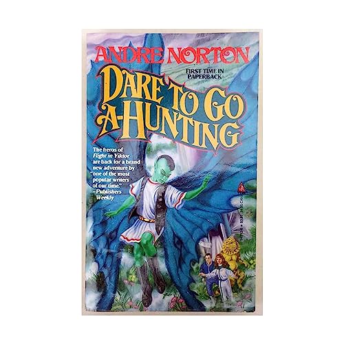 Stock image for Dare to Go A-Hunting for sale by Gulf Coast Books