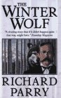 Stock image for The Winter Wolf: Wyatt Earp in Alaska for sale by HPB-Emerald