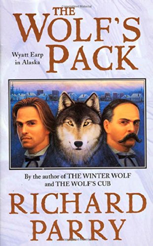 Imagen de archivo de The Wolf's Pack (Wyatt Earp in Alaska) a la venta por Wonder Book