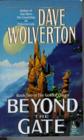 Imagen de archivo de Beyond the Gate (The Golden Queen, Book Two) a la venta por HPB Inc.