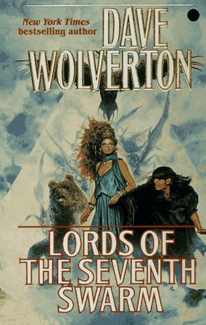 9780812550320: Lords of the Seventh Swarm (The Golden Queen, Book Three)
