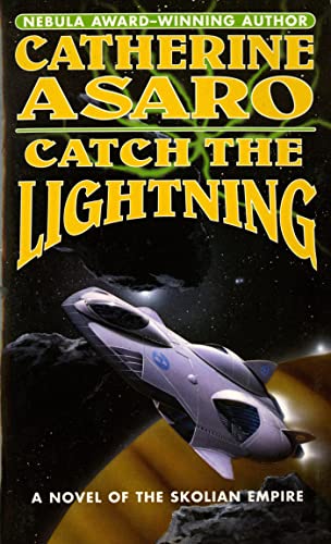 Imagen de archivo de Catch The Lightning (The Saga of the Skolian Empire) a la venta por Jenson Books Inc