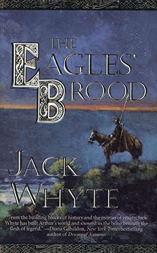 Imagen de archivo de The Eagles' Brood (The Camulod Chronicles, Book 3) a la venta por Gulf Coast Books