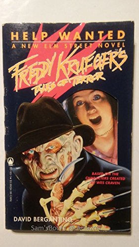 Help Wanted: A New Elm Street Novel (Freddy Krueger's Tales of Terror, No 5) (9780812551938) by Bergantino, David