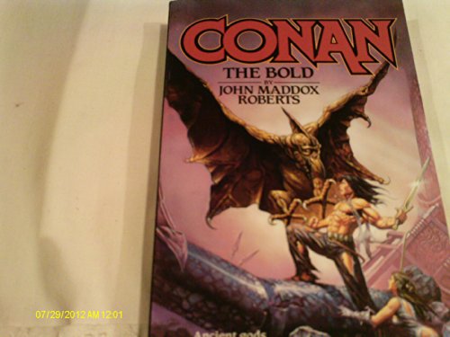 Conan The Bold (9780812552102) by Roberts, John Maddox