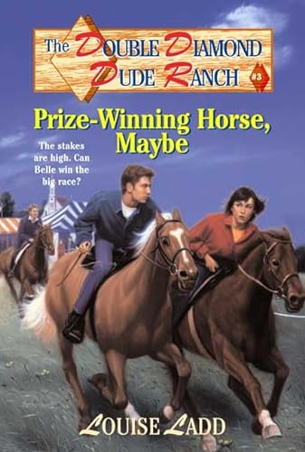 Imagen de archivo de Prize-Winning Horse, Maybe (Double Diamond Dude Ranch #3) a la venta por Wonder Book