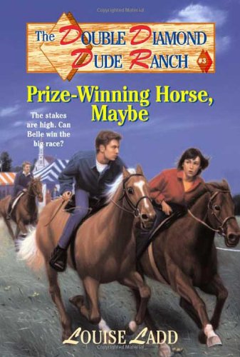 Stock image for Prize-Winning Horse, Maybe (Double Diamond Dude Ranch #3) for sale by Wonder Book