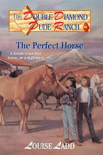 9780812553550: The Perfect Horse: 4 (Double Diamond Dude Ranch S.)