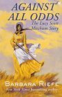 Stock image for Against All Odds: The Lucy Scott Mitchum Story for sale by Wonder Book