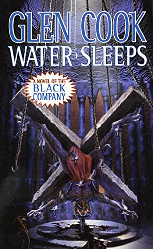 Stock image for Water Sleeps: A Novel of the Black Company (Chronicles of The Black Company) for sale by ThriftBooks-Atlanta