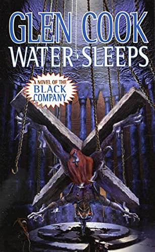 9780812555349: Water Sleeps: A Novel of the Black Company (Chronicles of The Black Company)