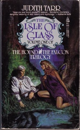 9780812556001: The Isle of Glass (The Hound and the Falcon Trilogy)
