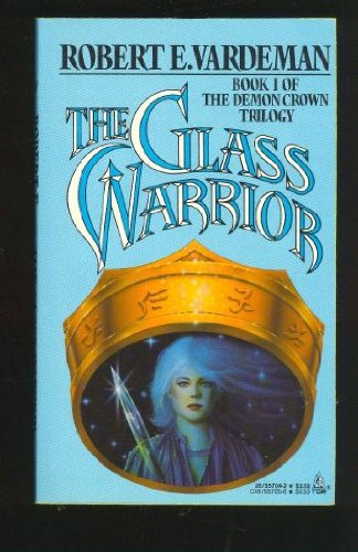 Beispielbild fr The Glass Warrior (Demon Crown Trilogy, Book 1) zum Verkauf von WorldofBooks