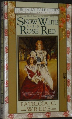 9780812558258: Title: Snow White and Rose Red The Fairy Tale Series