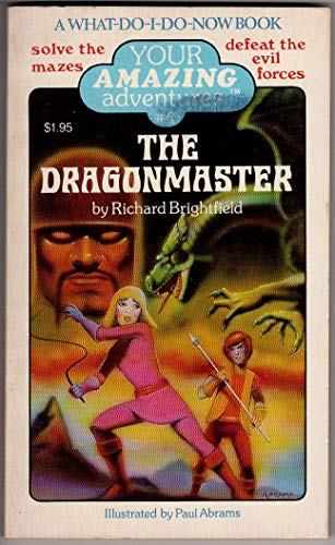 Revenge of the Dragonmaster (Your Amazing Adventures) (9780812560442) by Brightfield, Richard