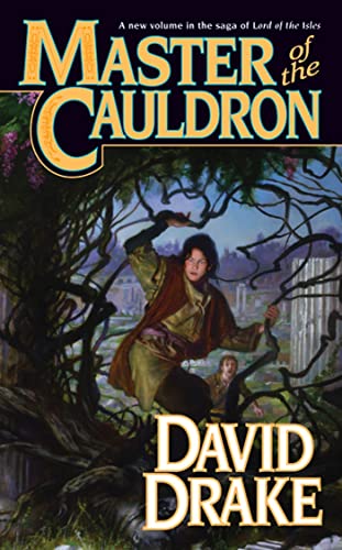 9780812561708: Master of the Cauldron: The sixth book in the epic saga of 'Lord of the Isles'