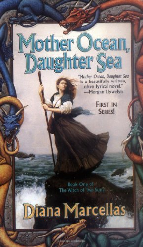 Stock image for Mother Ocean, Daughter Sea: the Witch of Two Sun-Book 1 for sale by LONG BEACH BOOKS, INC.
