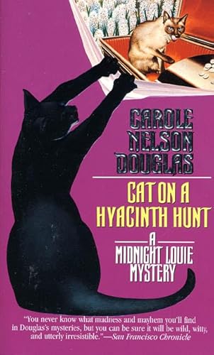 Stock image for Cat on a Hyacinth Hunt: A Midnight Louie Mystery (Midnight Louie Mysteries) for sale by Wonder Book