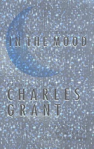 In The Mood (Millennium Quartet) (9780812562842) by Grant, Charles