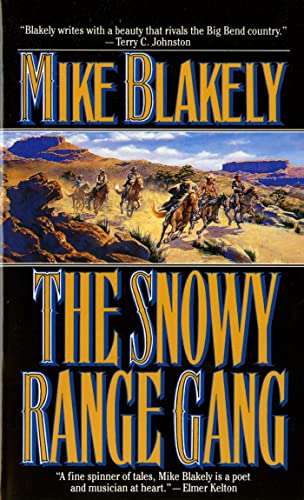 Beispielbild fr The Snowy Range Gang zum Verkauf von Better World Books