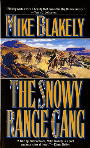 The Snowy Range Gang (9780812563573) by Blakely, Mike