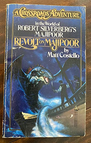 Stock image for Revolt on Majipoor: A Crossroads Adventure in the World of Robert Silverberg's Majipoor for sale by HPB-Diamond