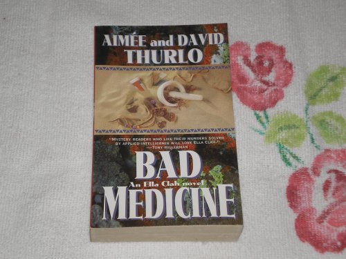 Stock image for Bad Medicine: An Ella Clah Novel for sale by BooksRun