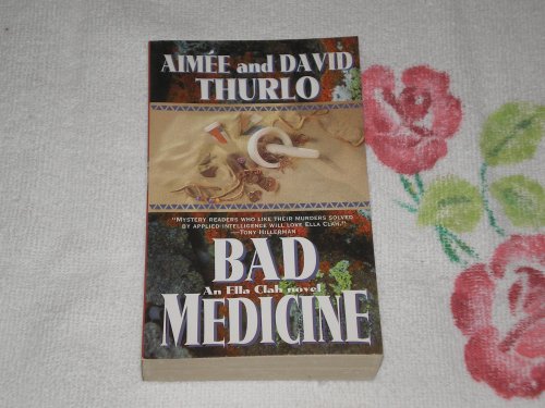 9780812564587: Bad Medicine: An Ella Clah Novel