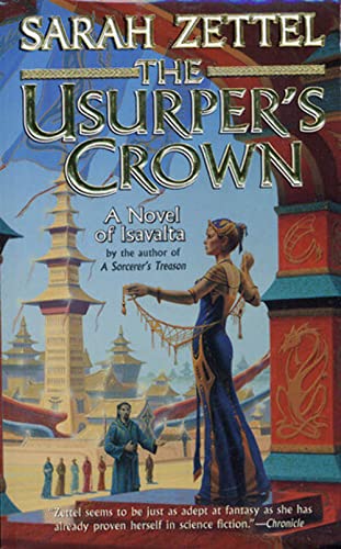 Stock image for The Usurper's Crown: A Novel of Isavalta (Isavalta, Book 2) for sale by Half Price Books Inc.