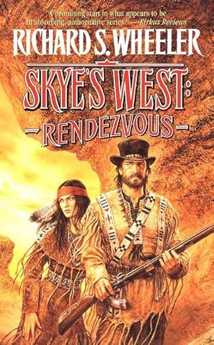 9780812565379: Rendezvous: A Barnaby Skye Novel (Skye's West)
