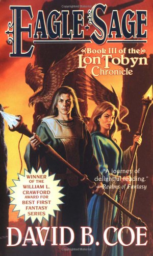 Beispielbild fr Eagle-Sage (The Lon Tobyn Chronicle, Book 3) zum Verkauf von Wonder Book