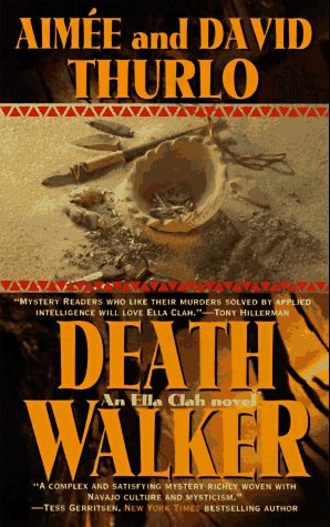 Imagen de archivo de Death Walker: An Ella Clah Novel a la venta por Books of the Smoky Mountains