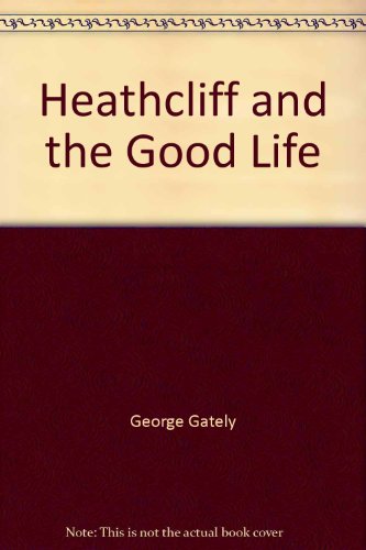 Stock image for Heathcliff and the Good Life (Volume I of Here's Heathcliff) for sale by Half Price Books Inc.
