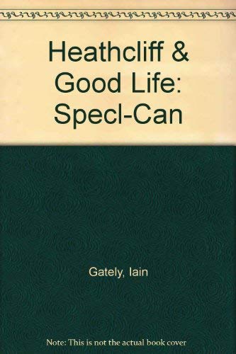 9780812568219: Title: Heathcliff Good Life SpeclCan