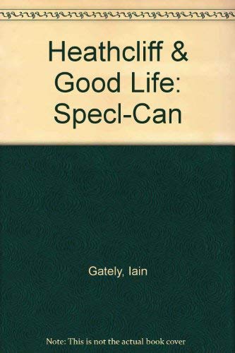 Imagen de archivo de Heathcliff & Good Life: Specl-Can a la venta por HPB Inc.