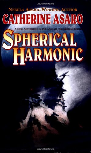 Beispielbild fr Spherical Harmonic : A New Adventure in the 'Saga of the Skolian Empire' zum Verkauf von Better World Books