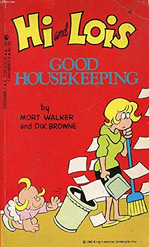 Stock image for Hi and Lois: Good Housekeeping for sale by Hawking Books