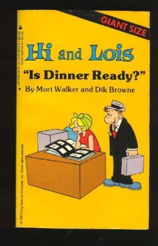 Beispielbild fr HI and LOIS -- IS DINNER READY? /// JOB JAR LOTTERY (Giant Size; Two in One Book ); zum Verkauf von Comic World