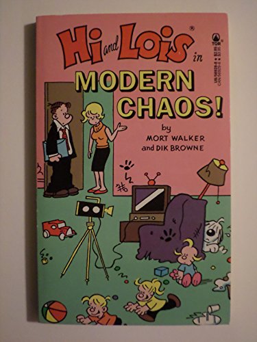 Imagen de archivo de Hi and Lois in Modern Chaos! a la venta por Row By Row Bookshop