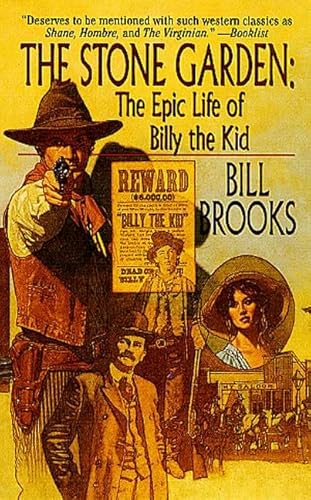 The Stone Garden: The Epic Life of Billy The Kid - Brooks, Bill