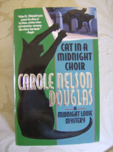 Imagen de archivo de Cat In A Midnight Choir-A Midnight Louie Mystery a la venta por Foxtrot Books