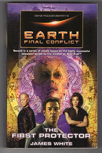 Beispielbild fr Gene Roddenberry's Earth: Final Conflict--The First Protector zum Verkauf von BooksRun