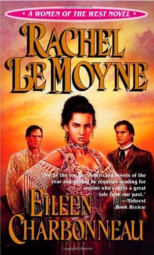 9780812571141: Rachel LeMoyne (A Woman of the West Novel)