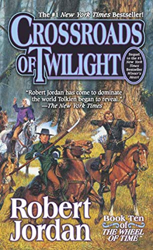 Beispielbild fr Crossroads of Twilight : Book Ten of 'the Wheel of Time' zum Verkauf von Better World Books