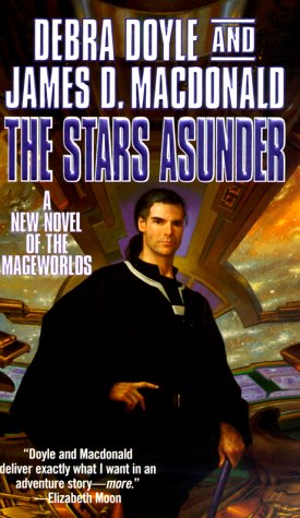 9780812571929: The Stars Asunder: 4 (Mageworlds S.)