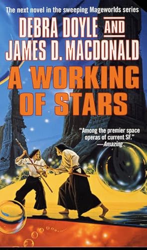9780812571936: A Working of Stars (Mageworlds)