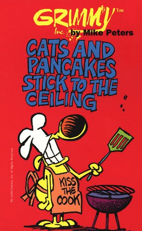 Beispielbild fr Grimmy : Cats and Pancakes Stick to the Ceiling zum Verkauf von Second Chance Books & Comics